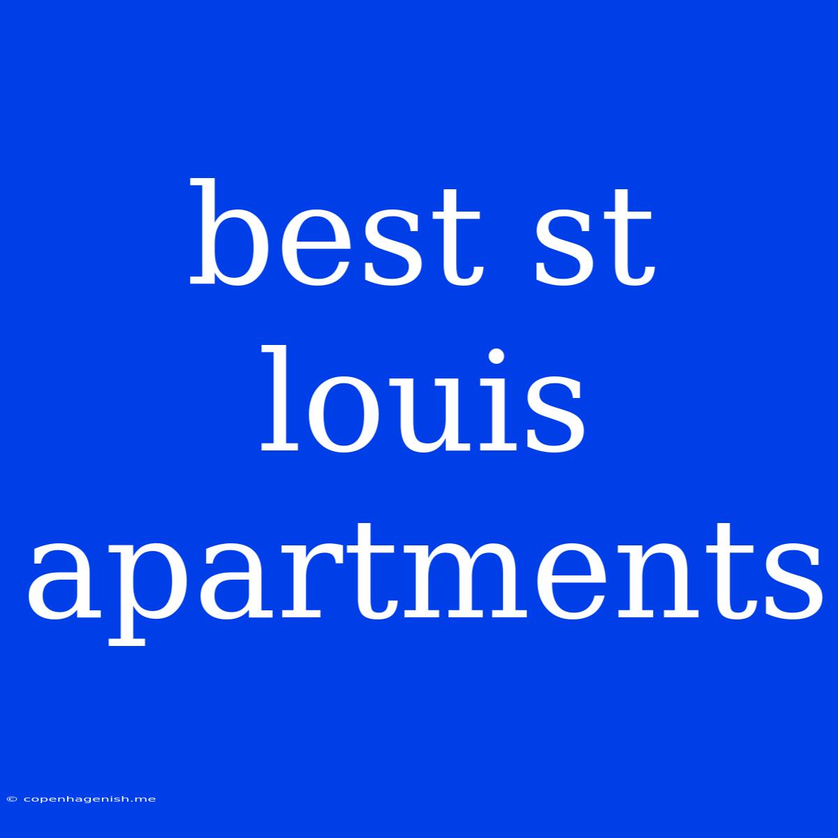 Best St Louis Apartments