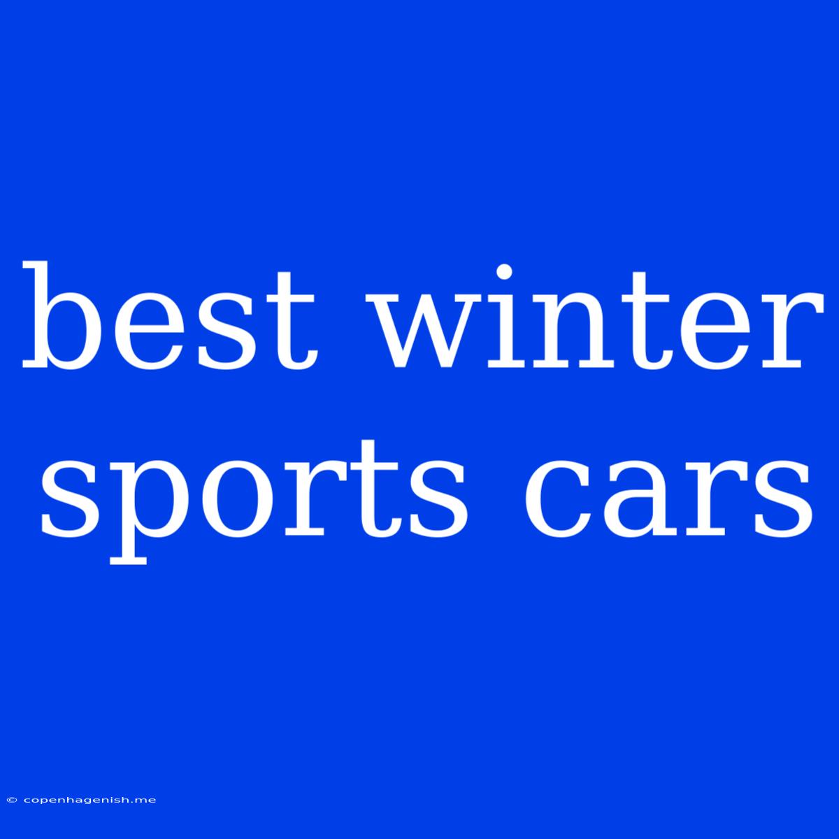 Best Winter Sports Cars