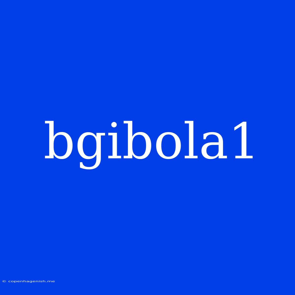 Bgibola1