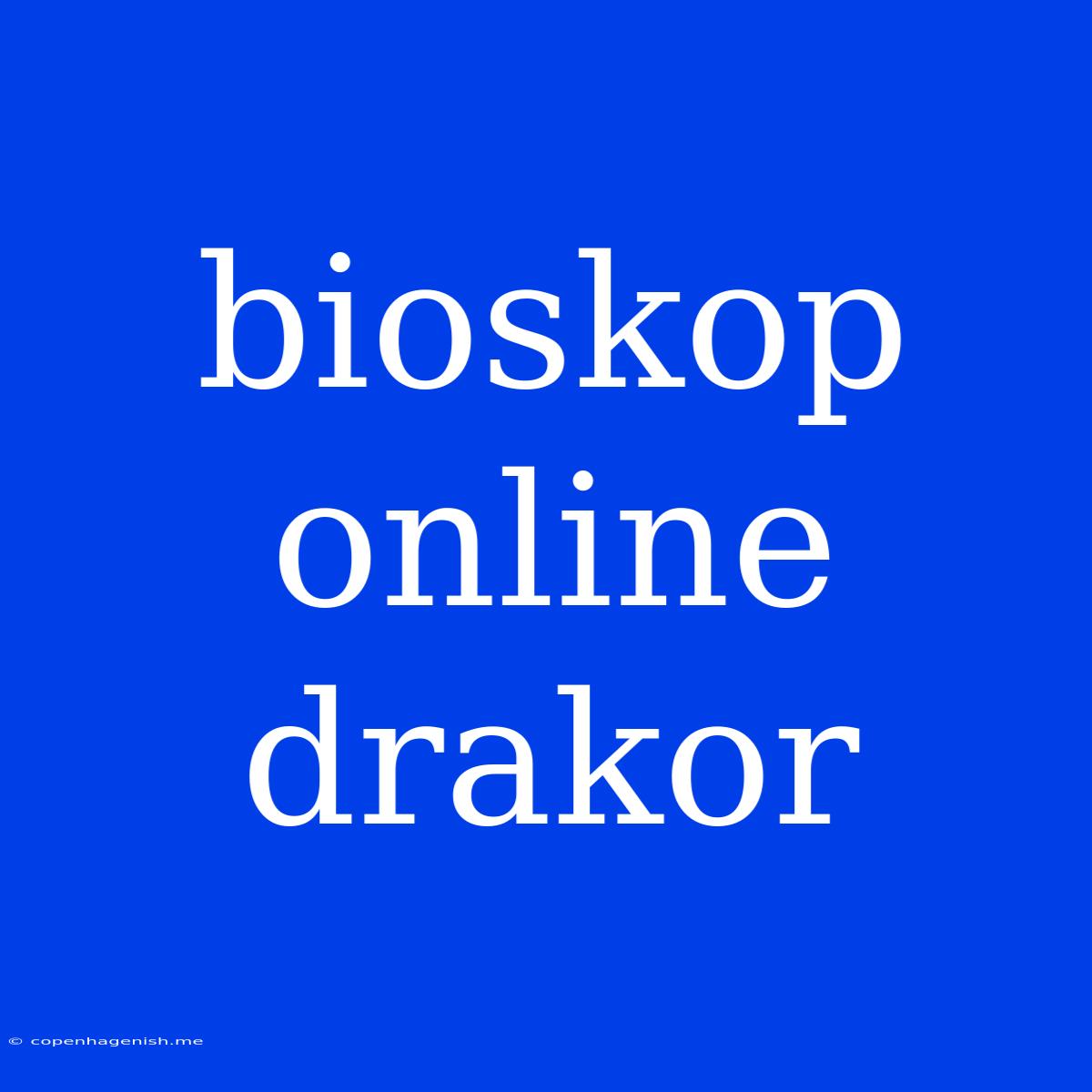 Bioskop Online Drakor