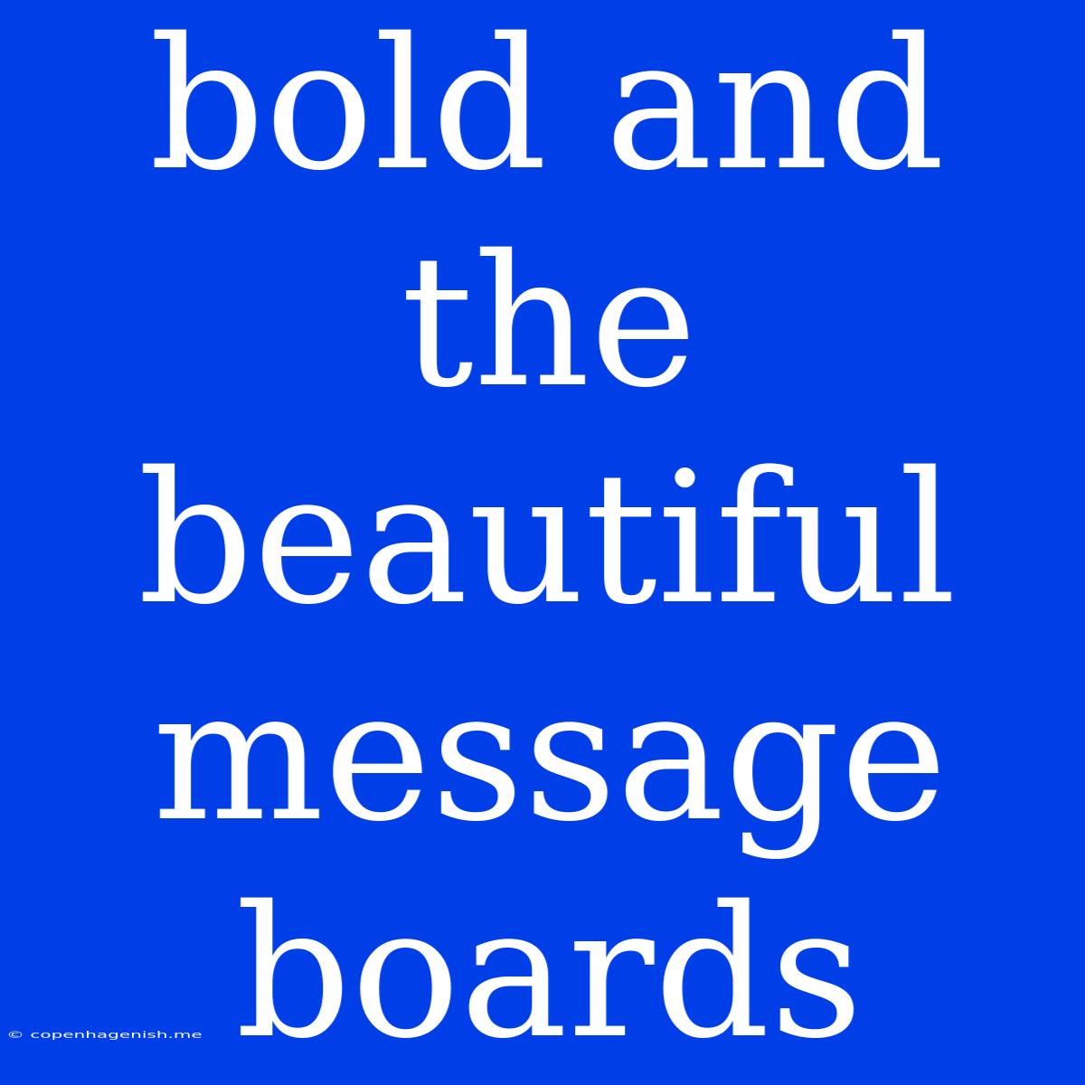 Bold And The Beautiful Message Boards