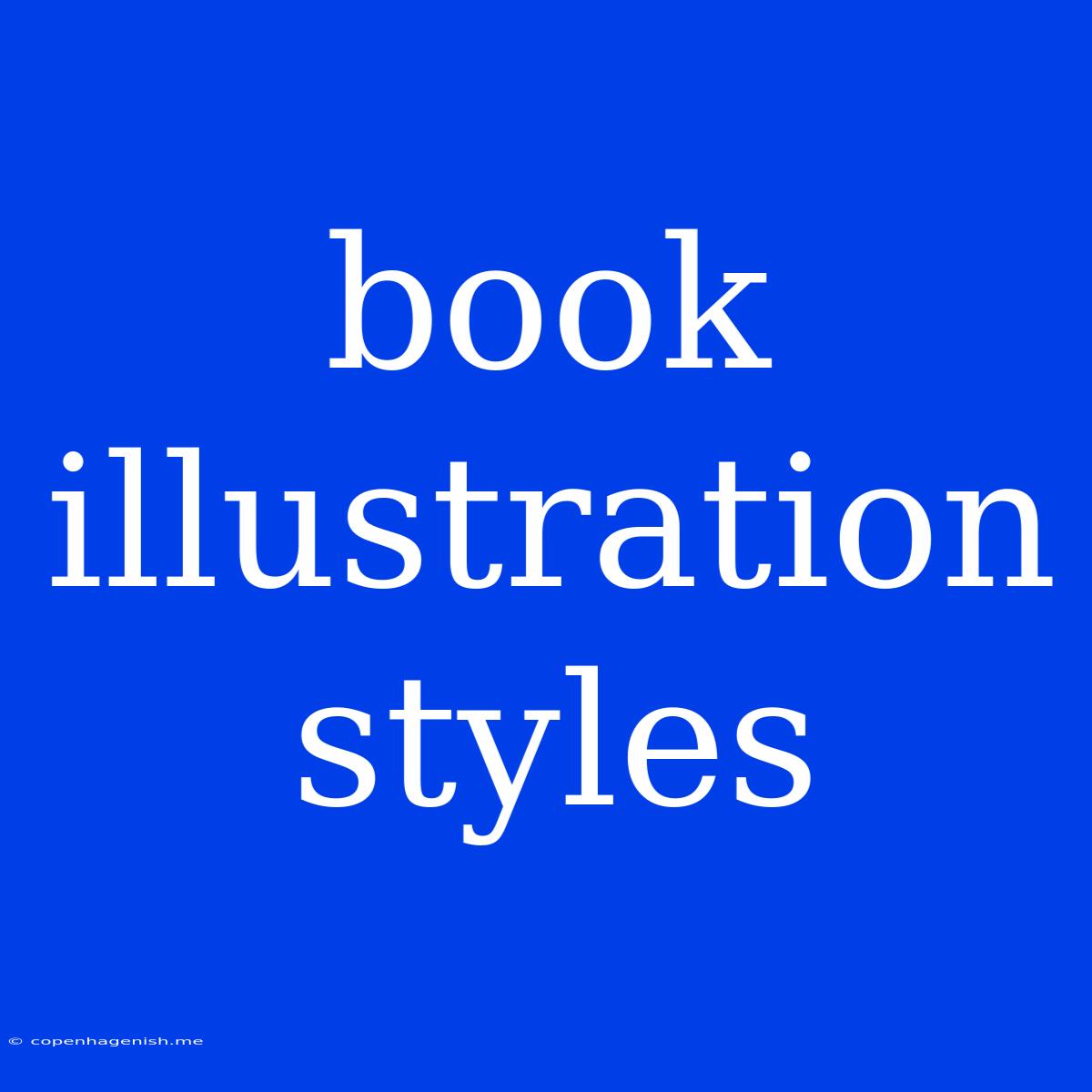 Book Illustration Styles