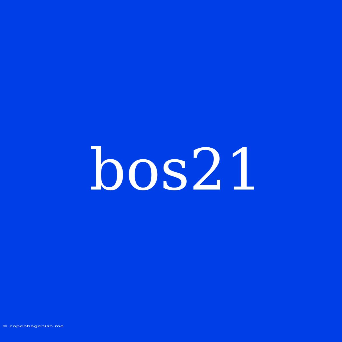 Bos21