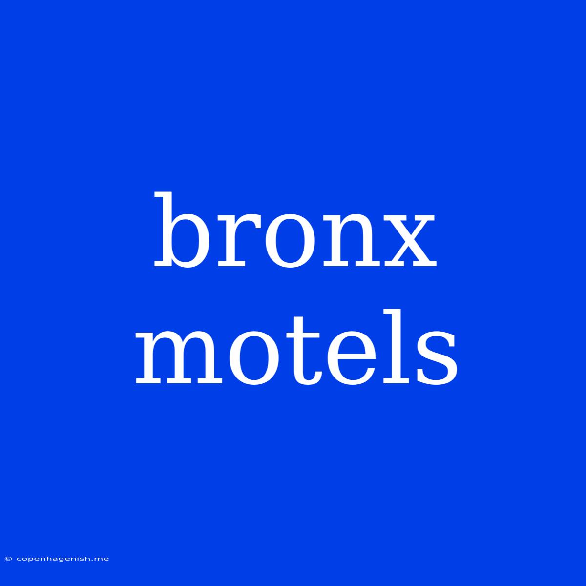 Bronx Motels