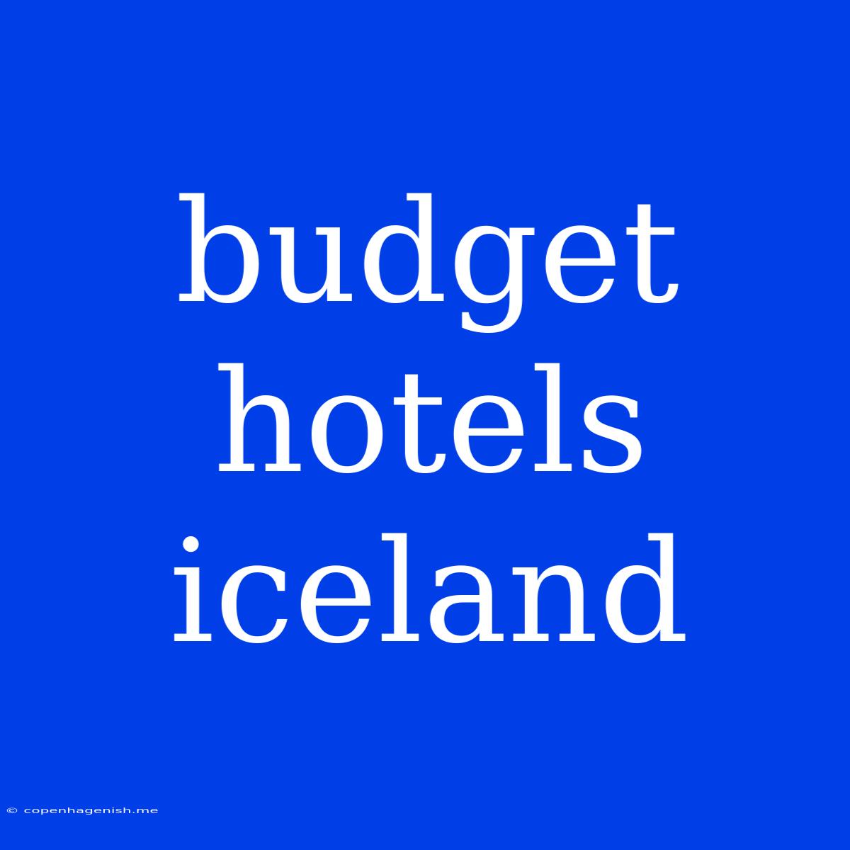 Budget Hotels Iceland