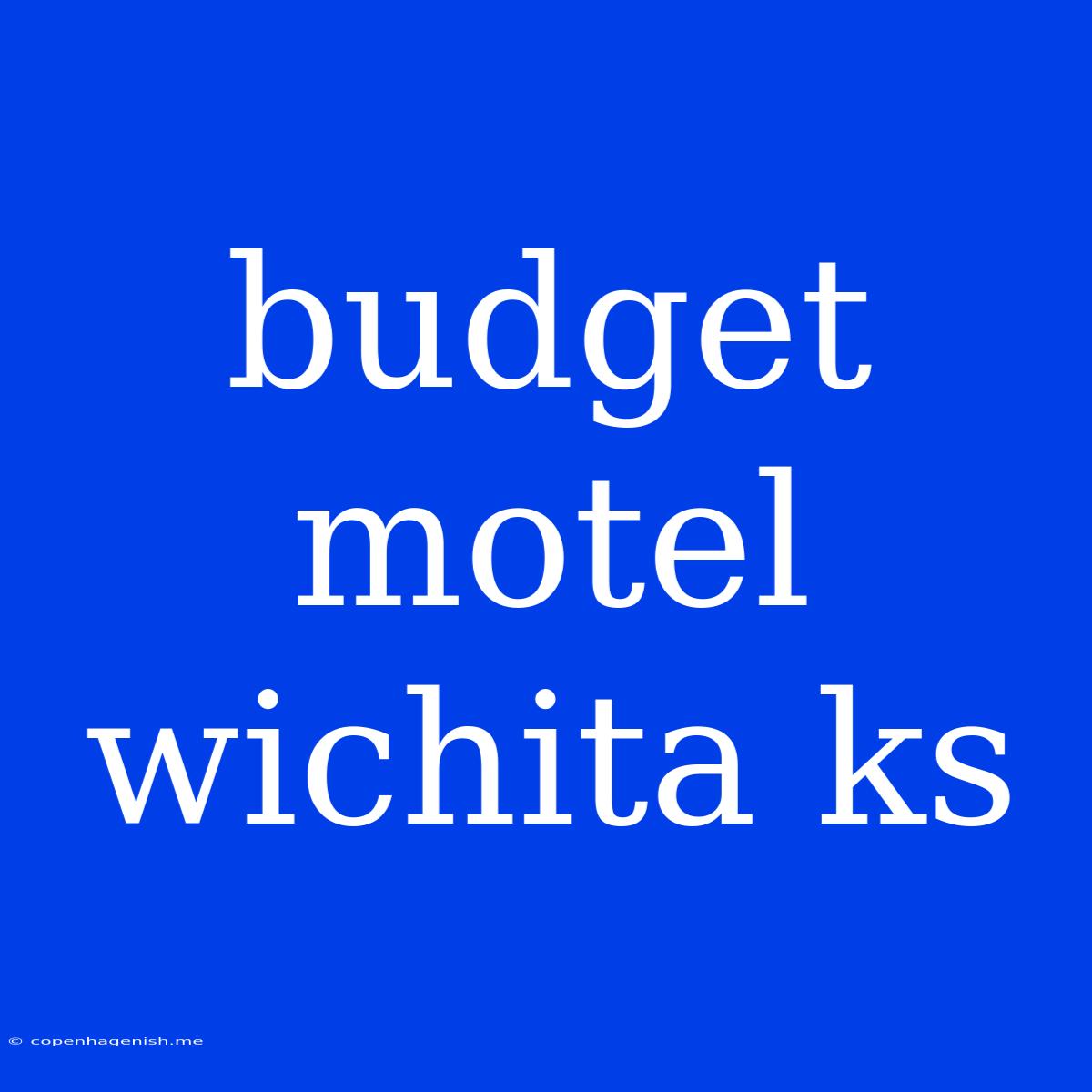 Budget Motel Wichita Ks