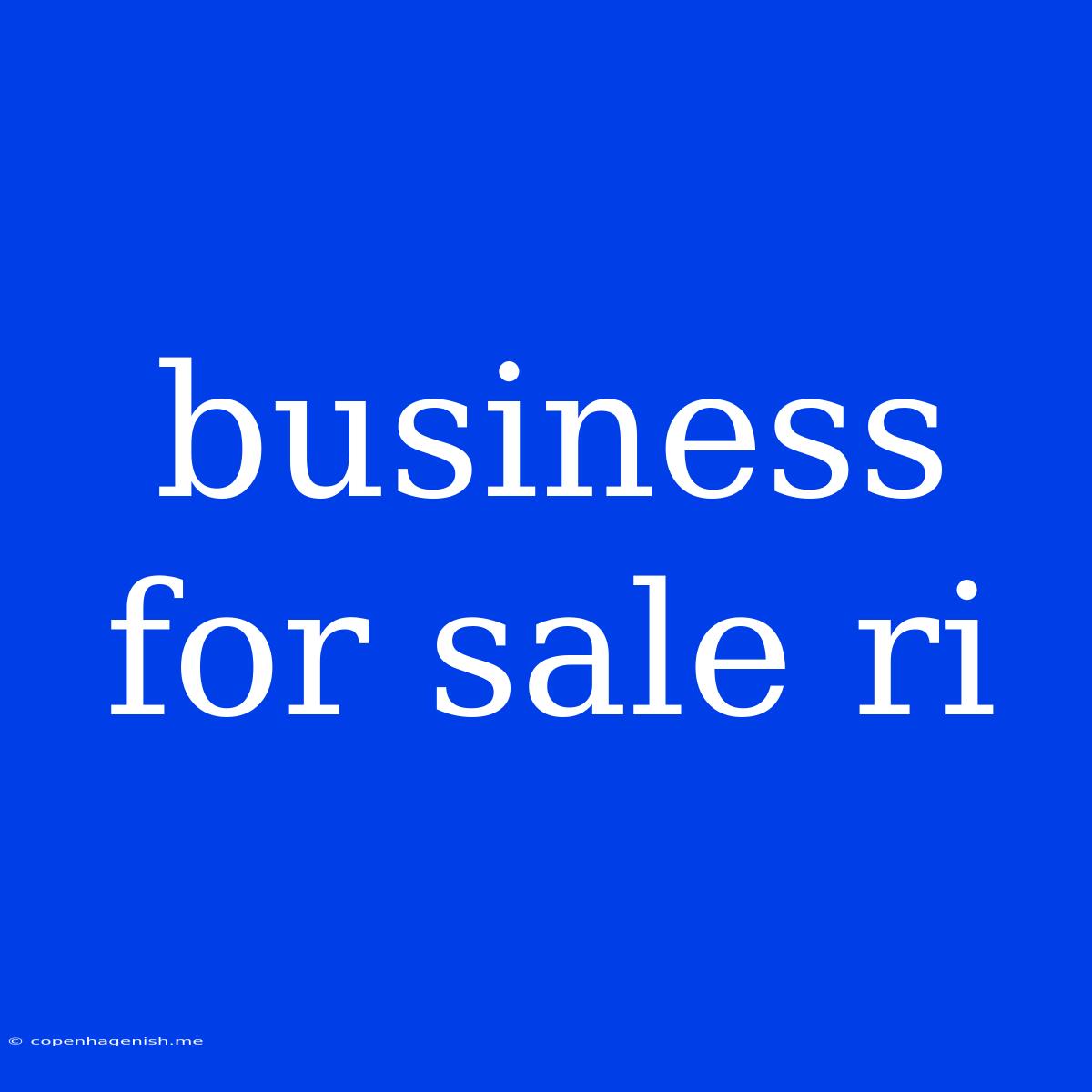 Business For Sale Ri