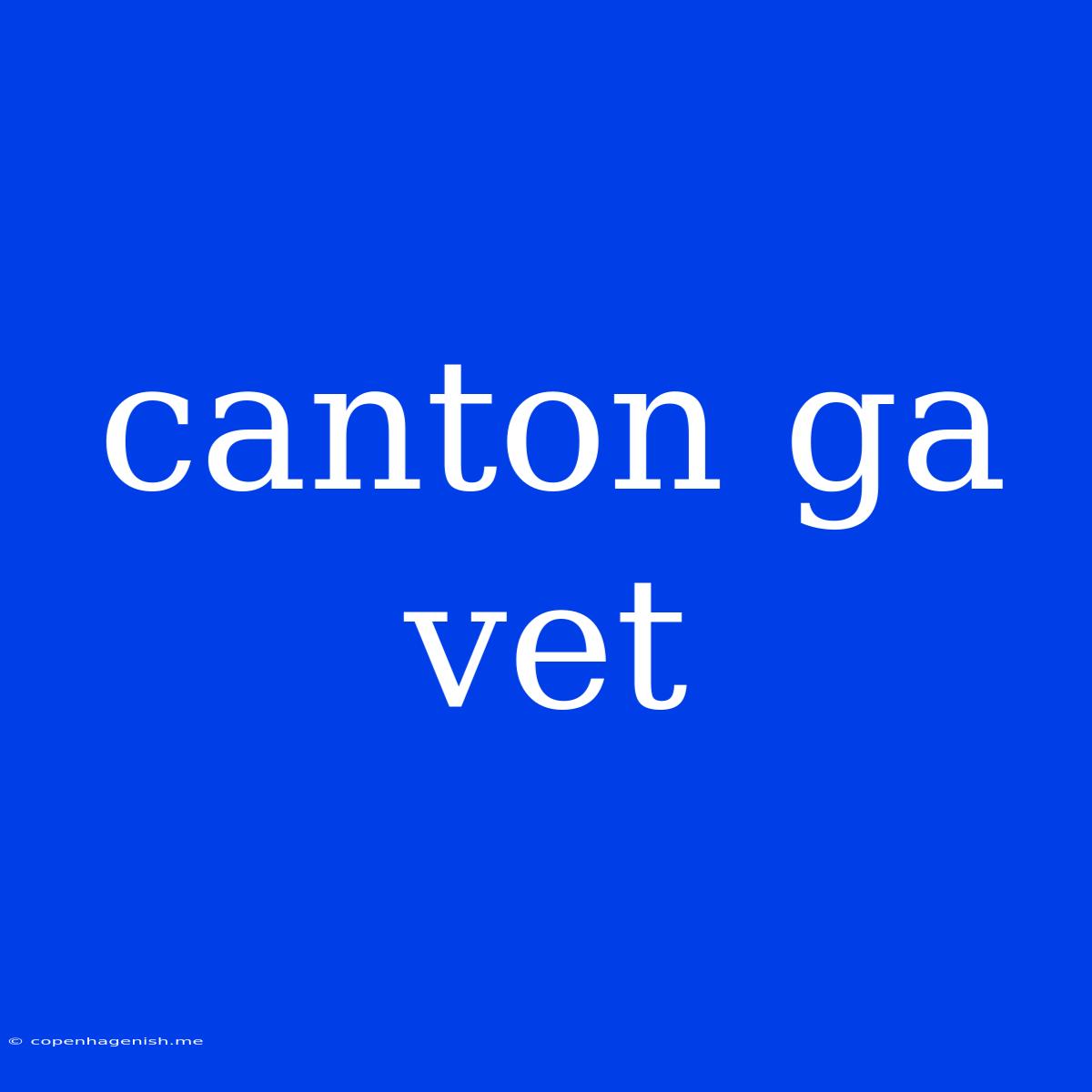 Canton Ga Vet