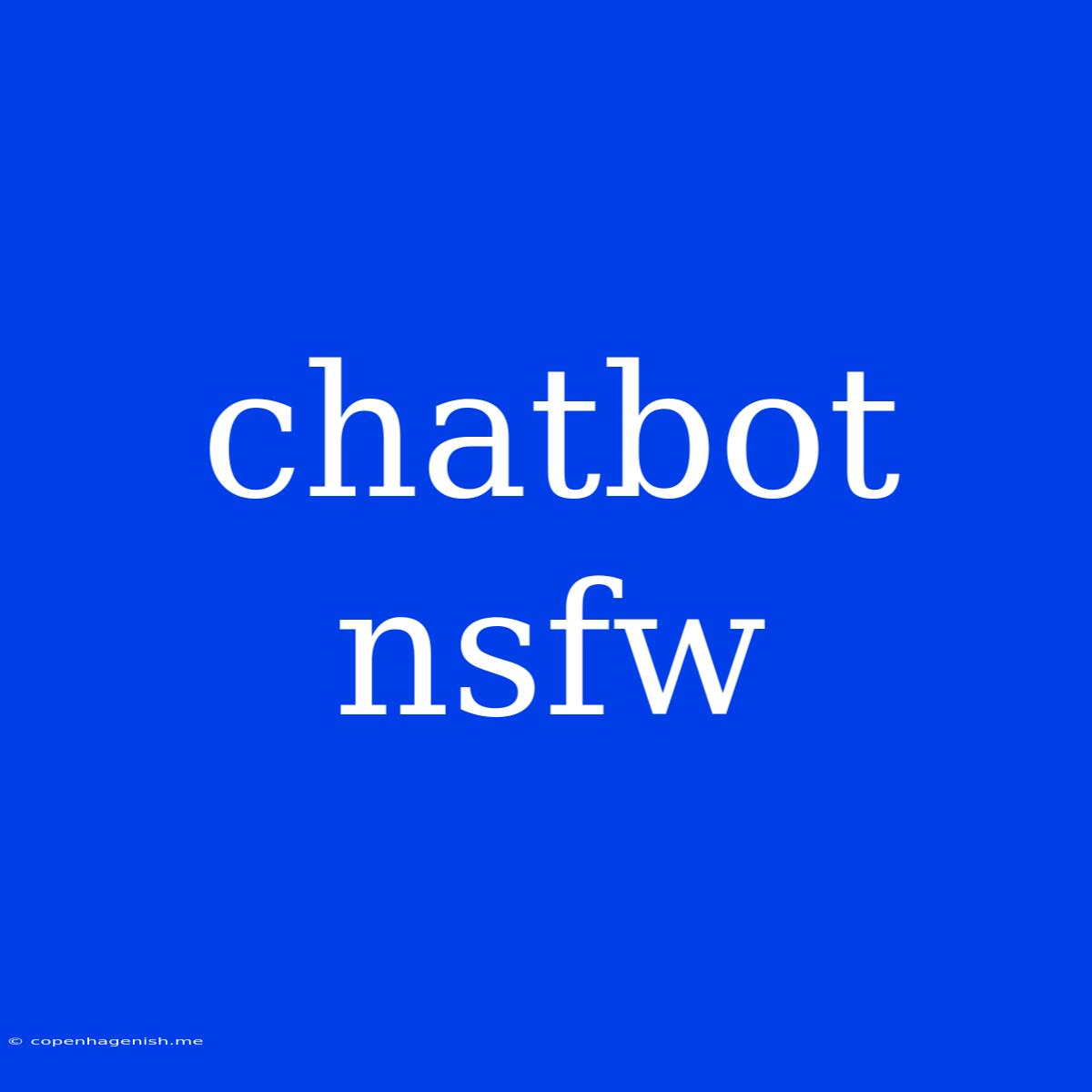 Chatbot Nsfw