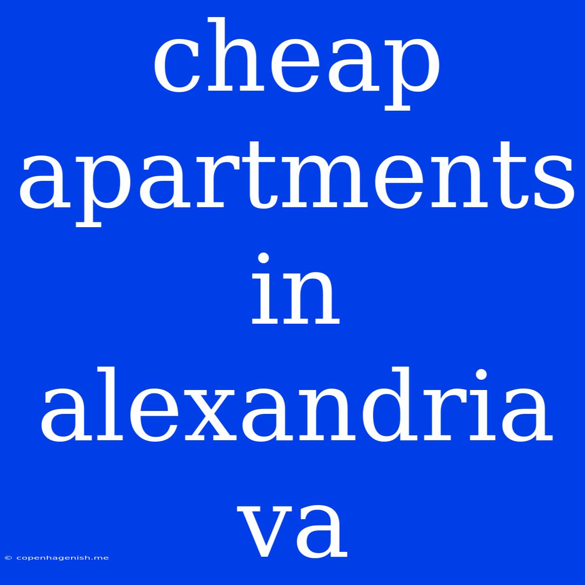 Cheap Apartments In Alexandria Va