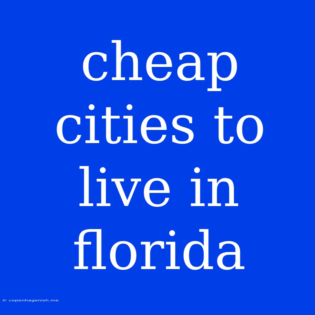 Cheap Cities To Live In Florida