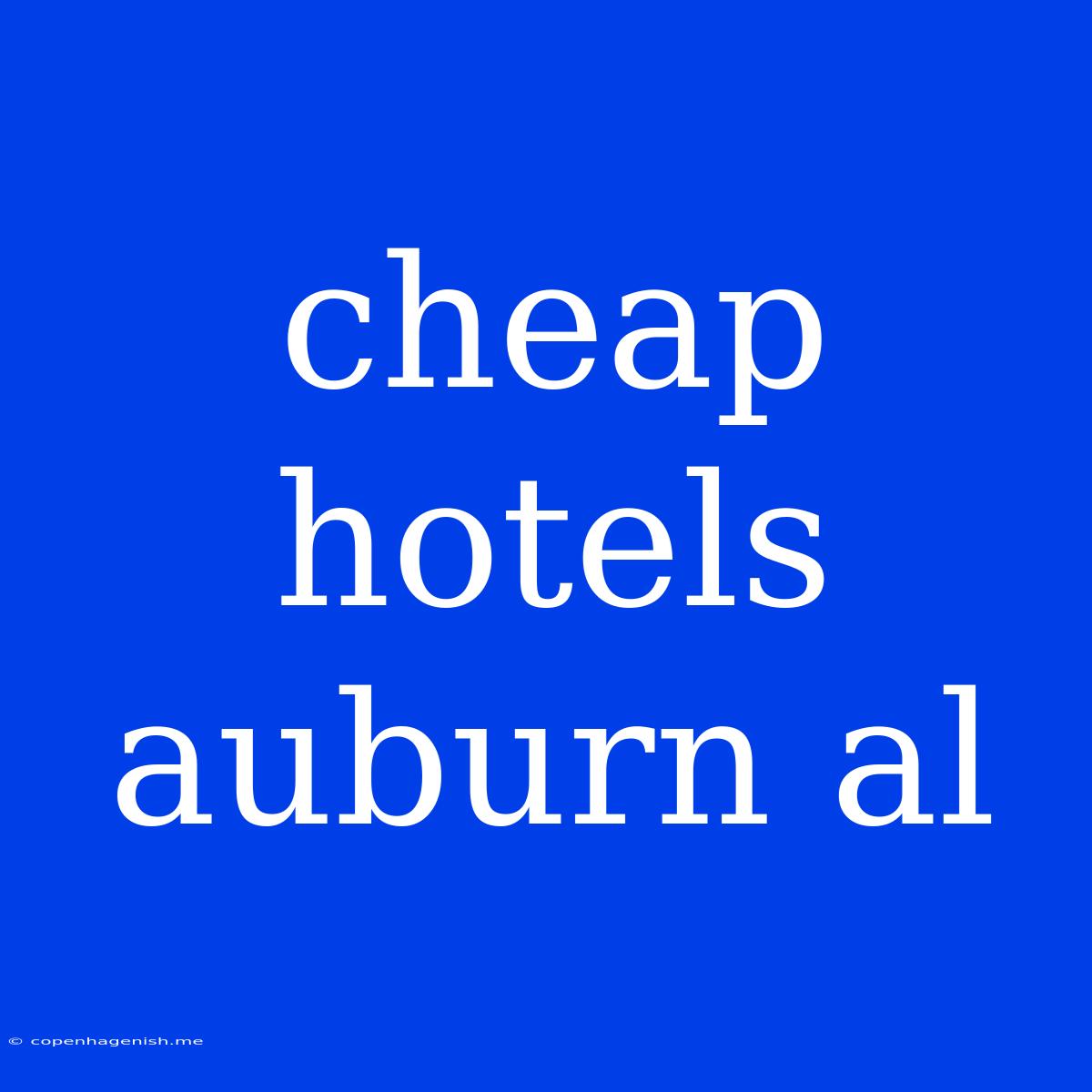 Cheap Hotels Auburn Al