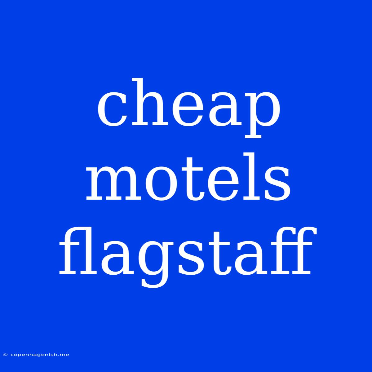 Cheap Motels Flagstaff