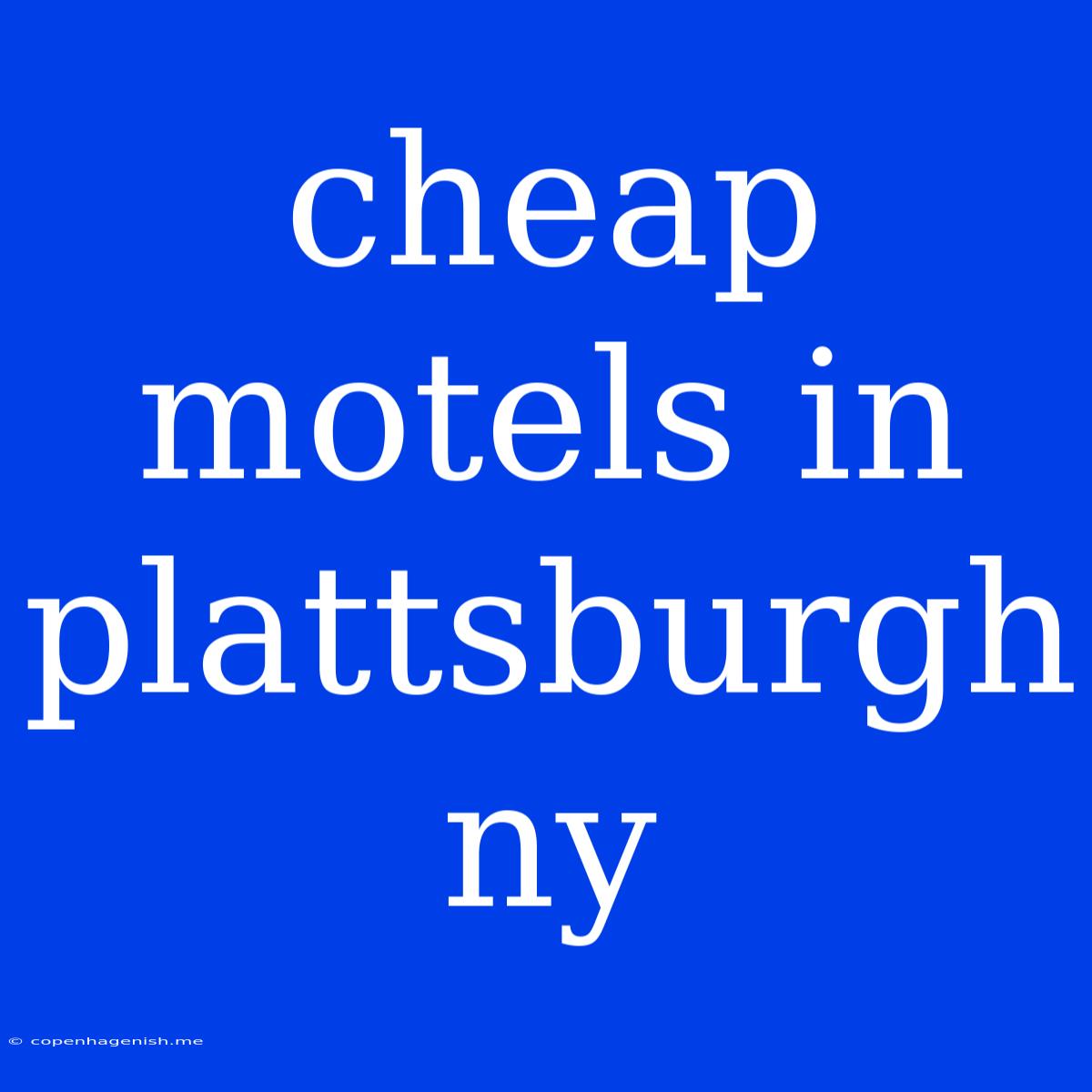 Cheap Motels In Plattsburgh Ny