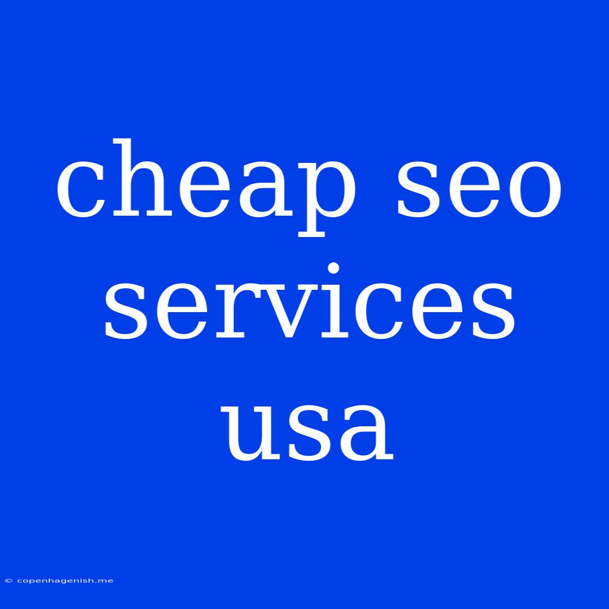 Cheap Seo Services Usa