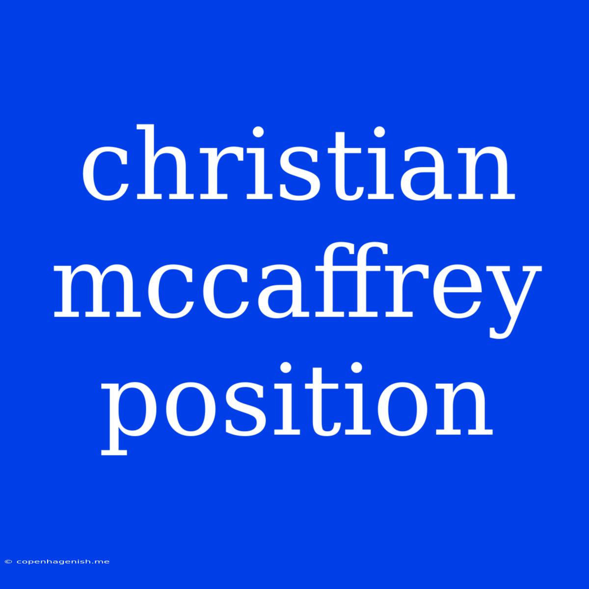 Christian Mccaffrey Position