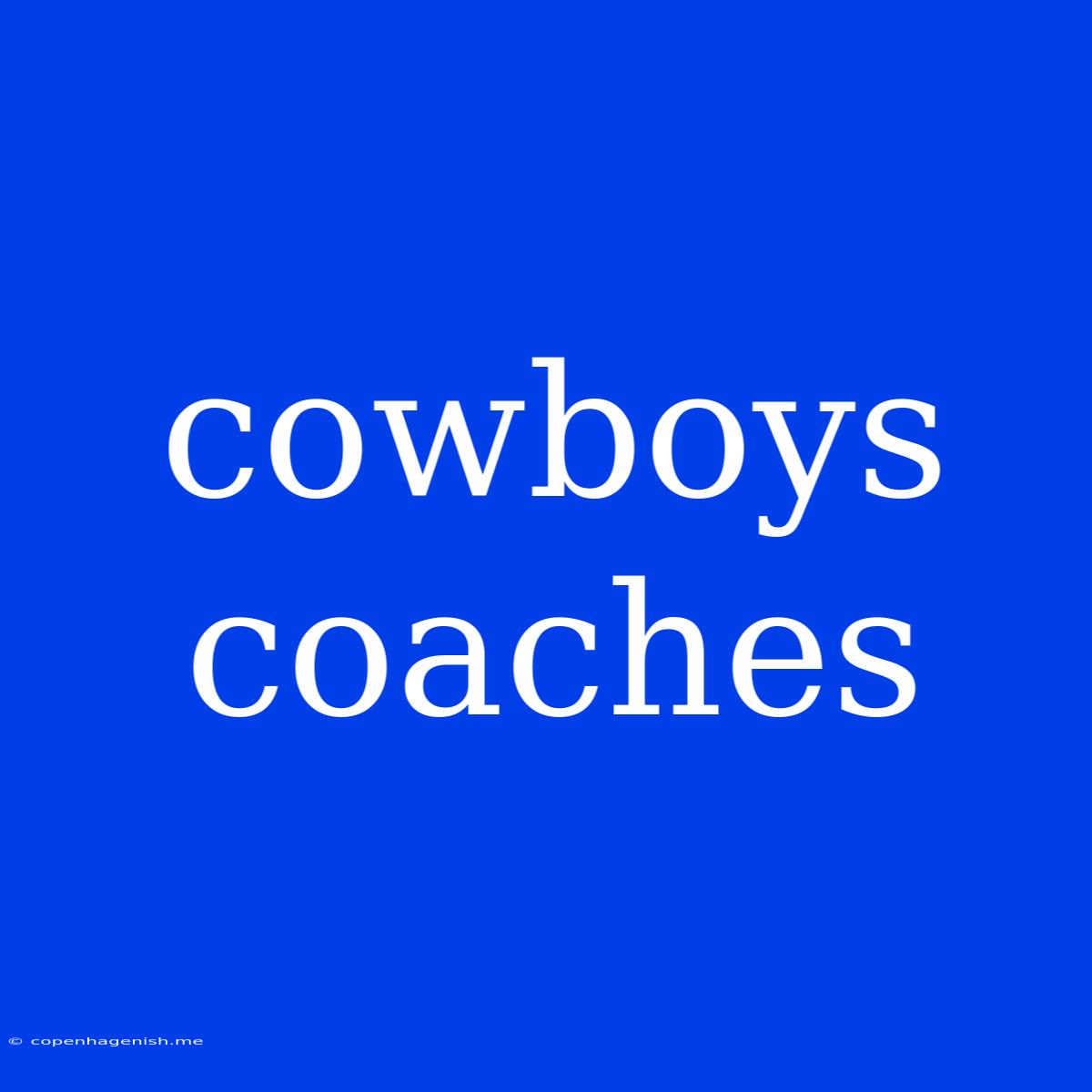 Cowboys Coaches