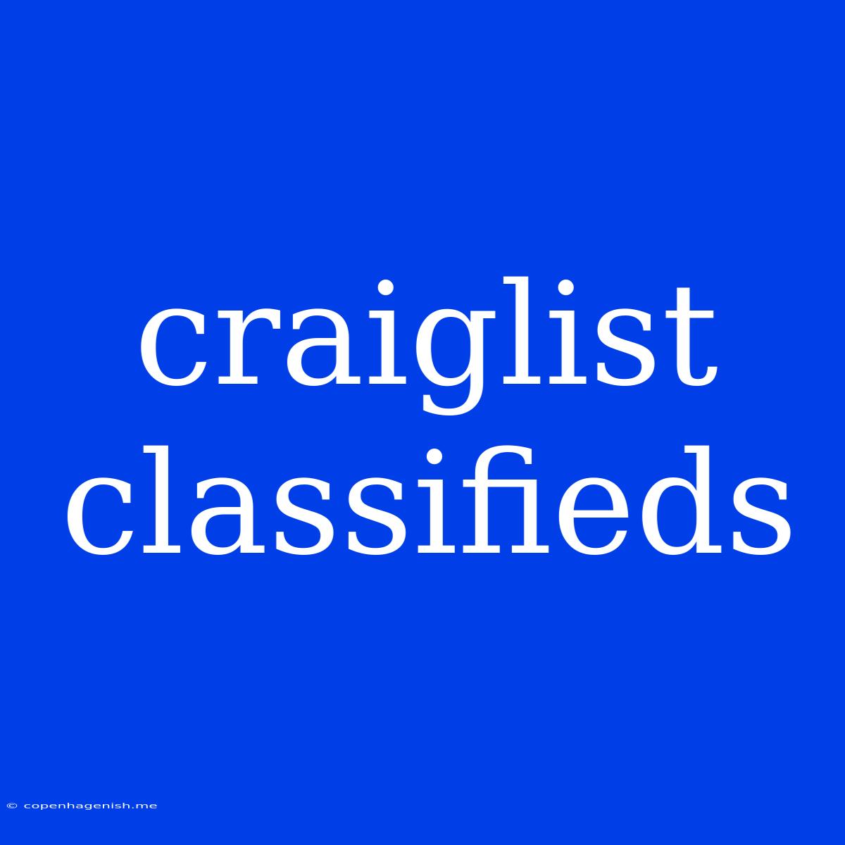 Craiglist Classifieds