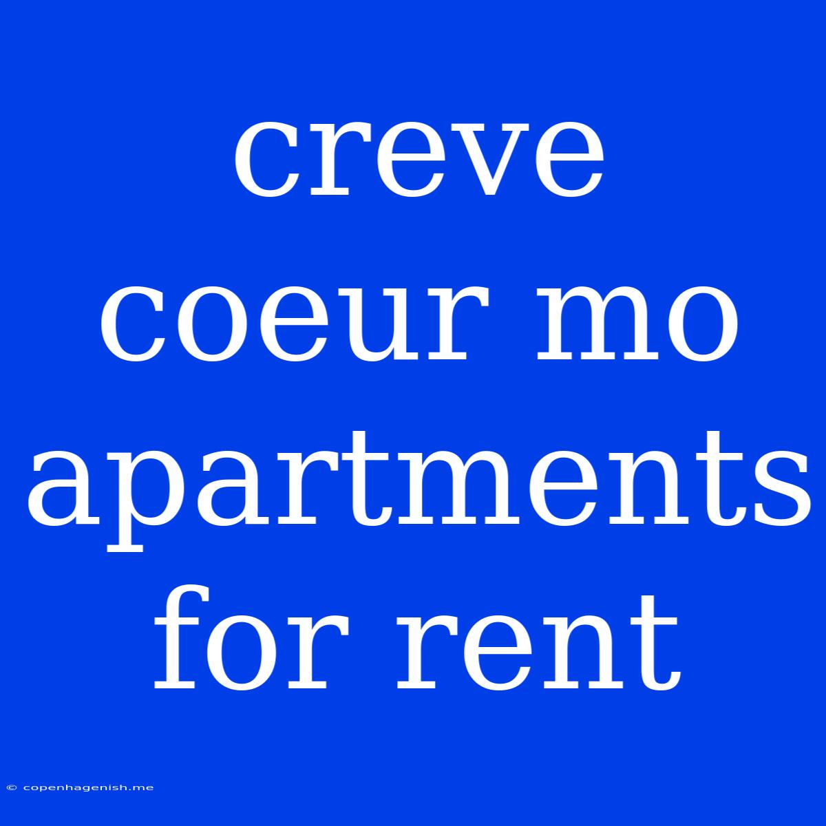 Creve Coeur Mo Apartments For Rent