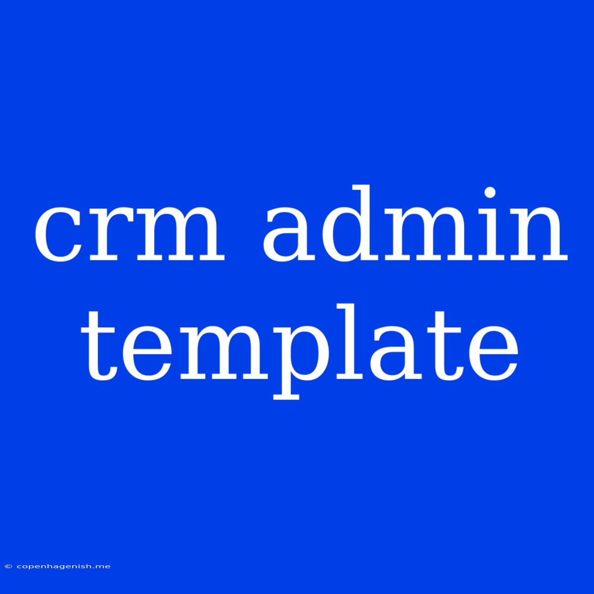 Crm Admin Template