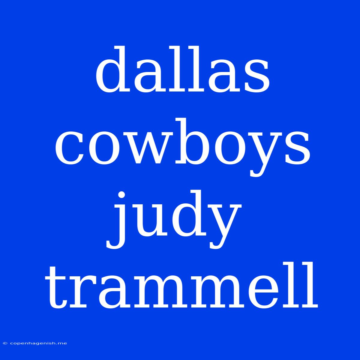 Dallas Cowboys Judy Trammell