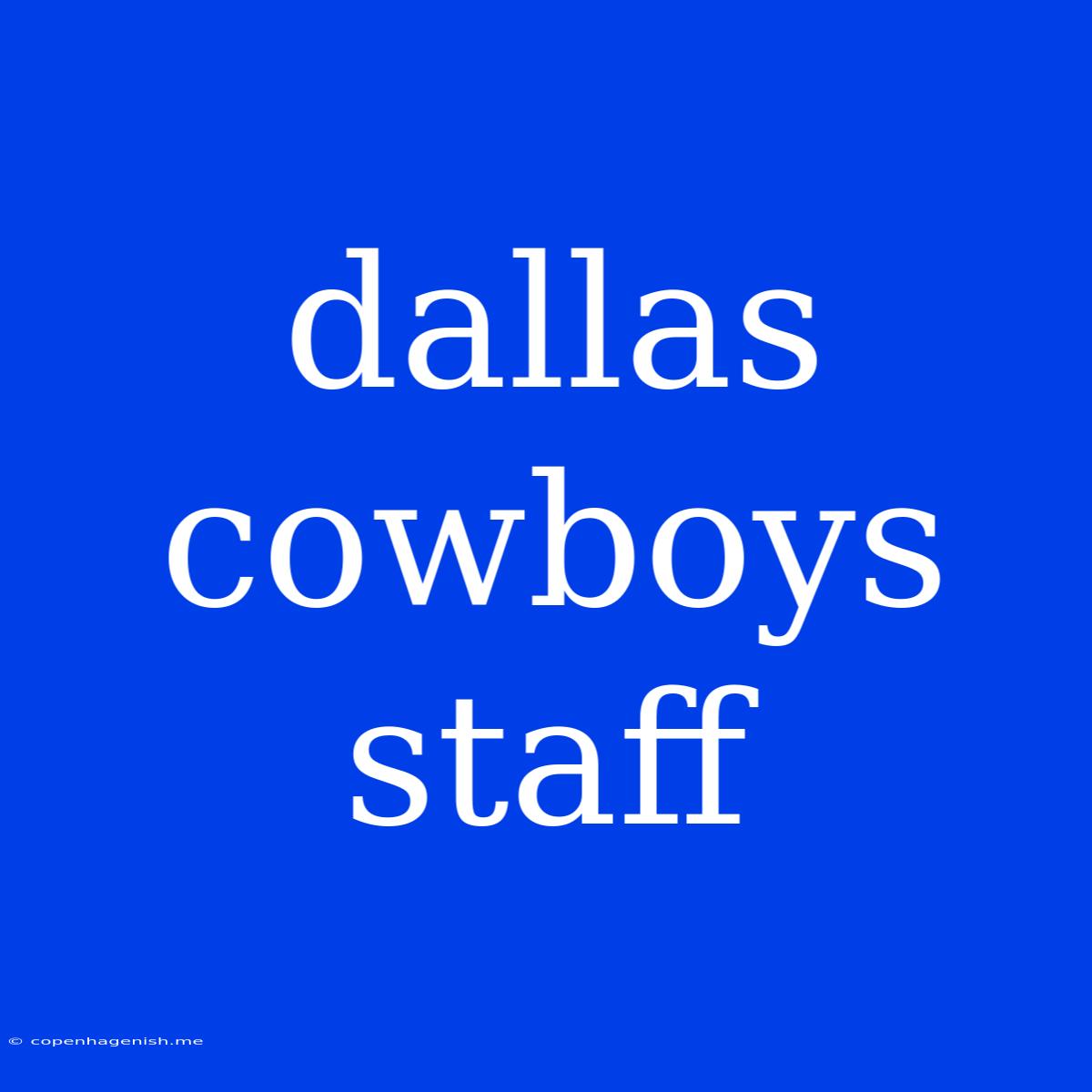 Dallas Cowboys Staff