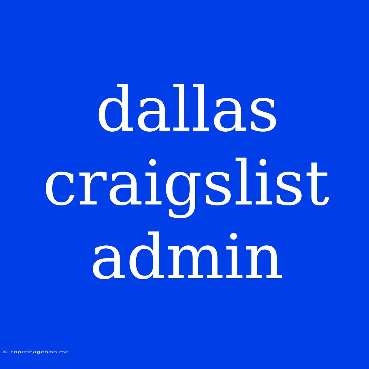 Dallas Craigslist Admin