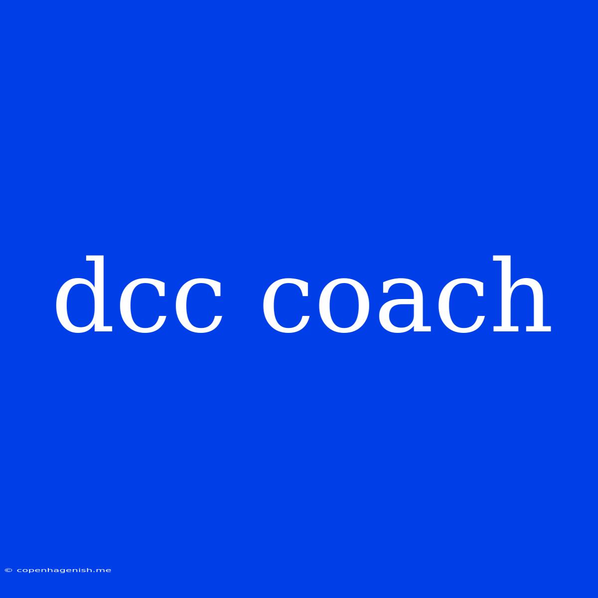 Dcc Coach