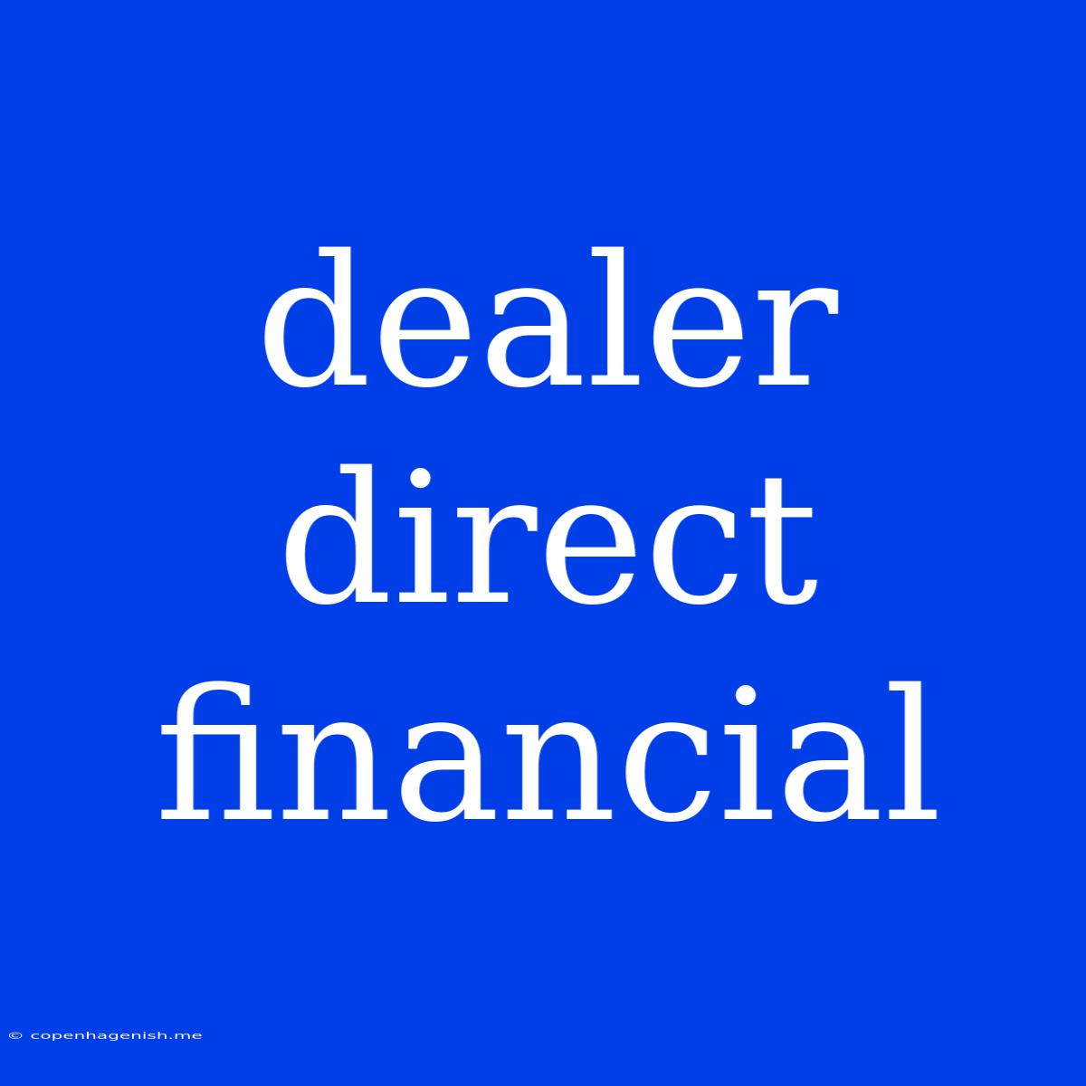 Dealer Direct Financial