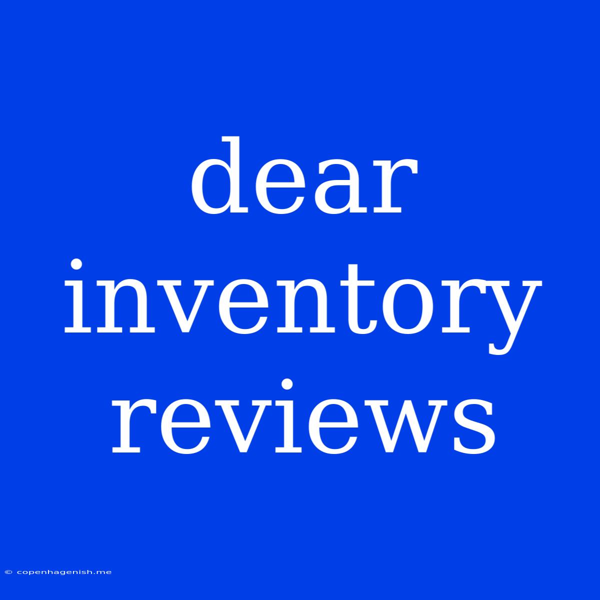 Dear Inventory Reviews