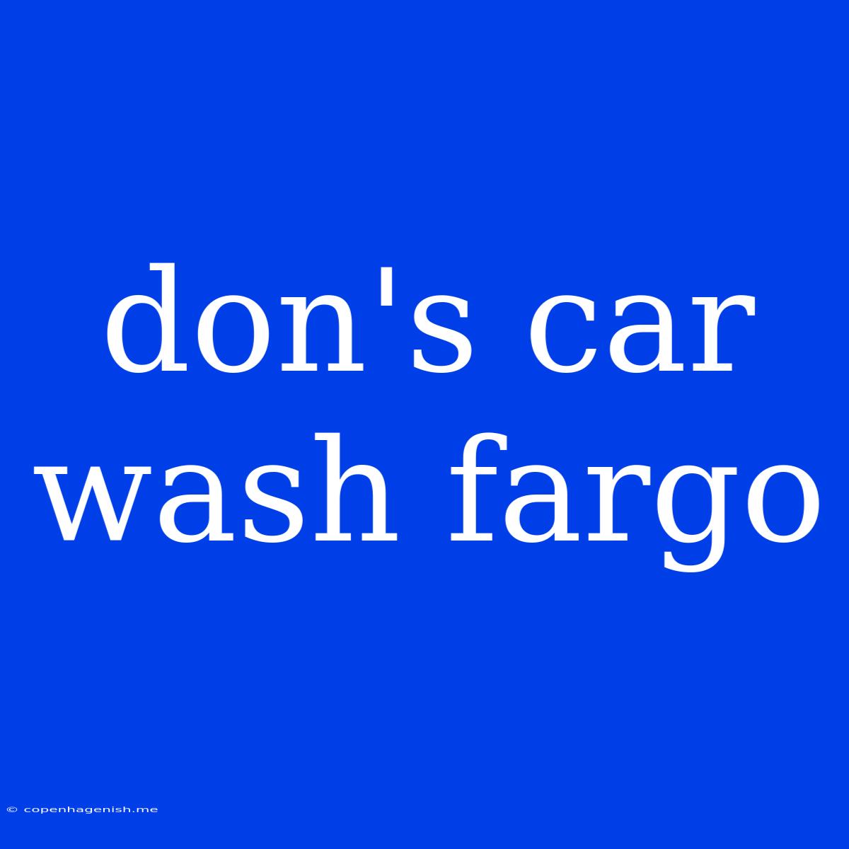 Don's Car Wash Fargo