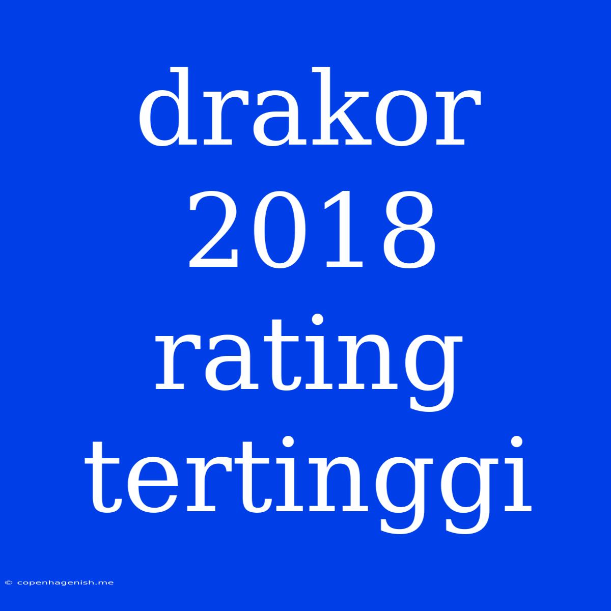 Drakor 2018 Rating Tertinggi