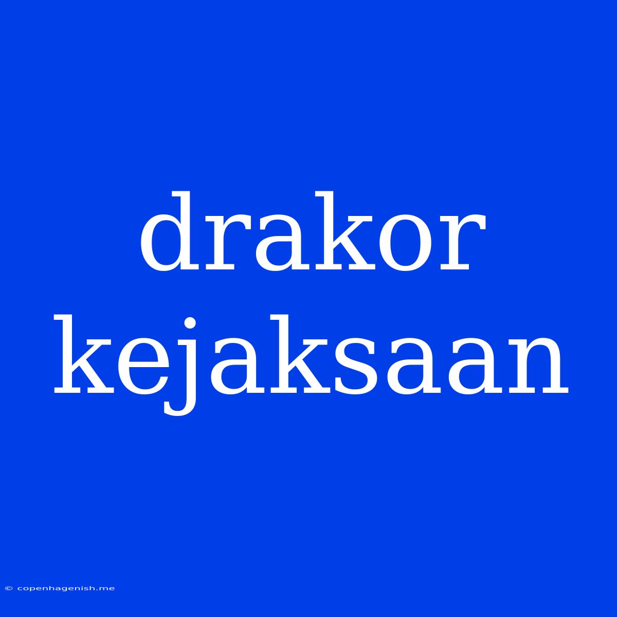 Drakor Kejaksaan