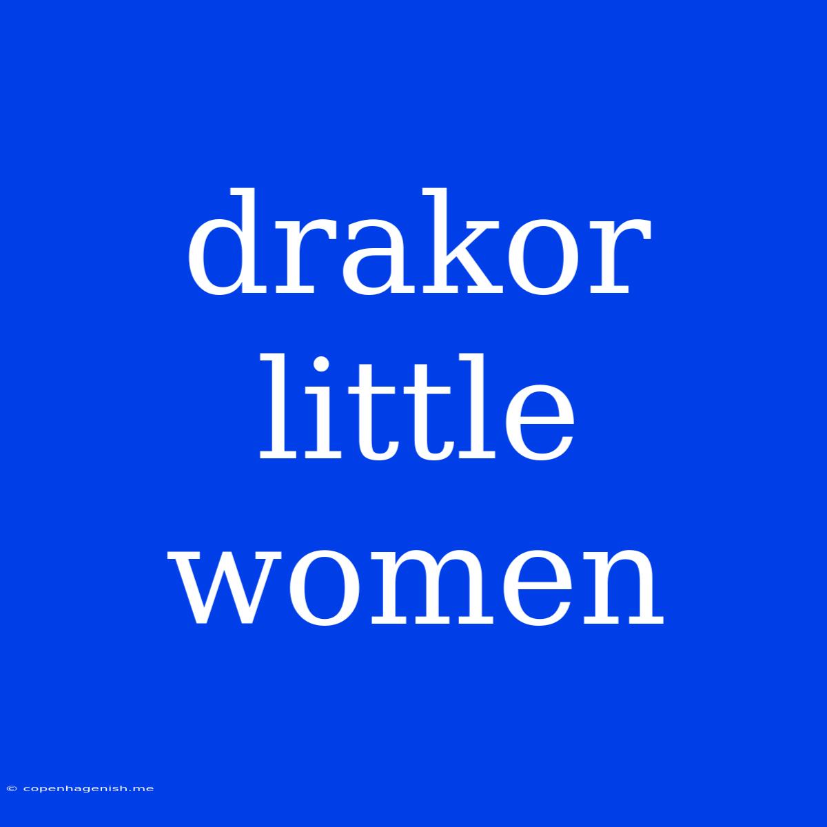 Drakor Little Women