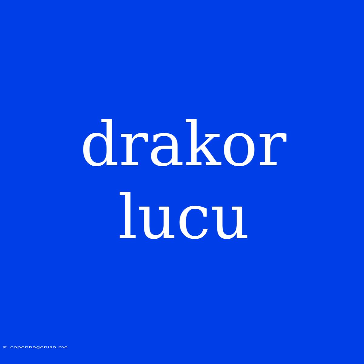 Drakor Lucu