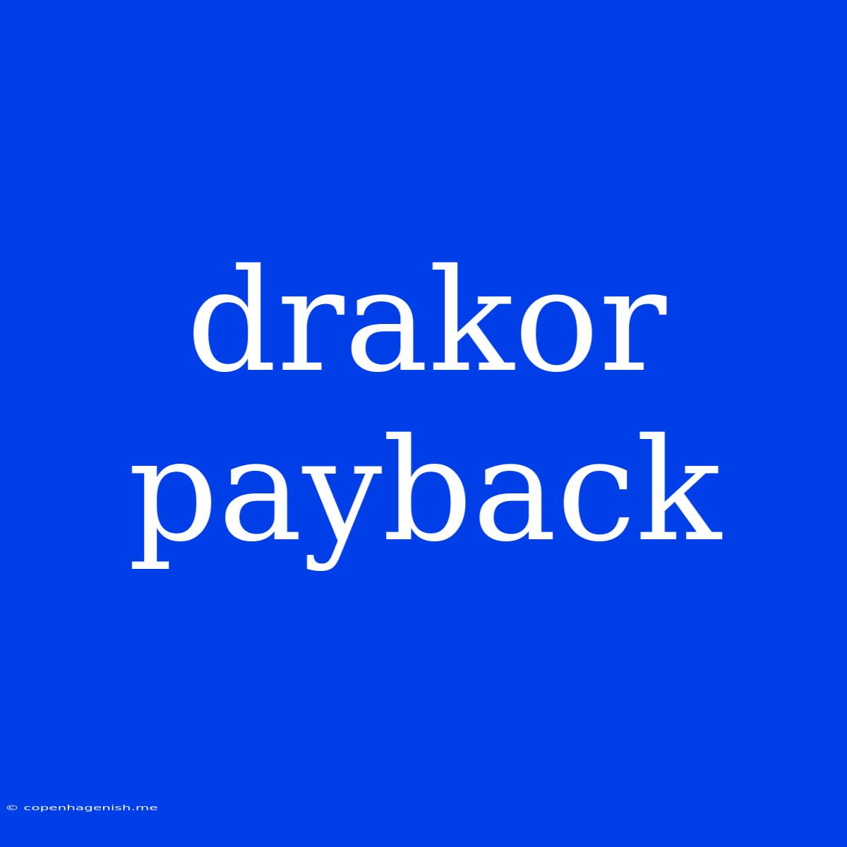 Drakor Payback