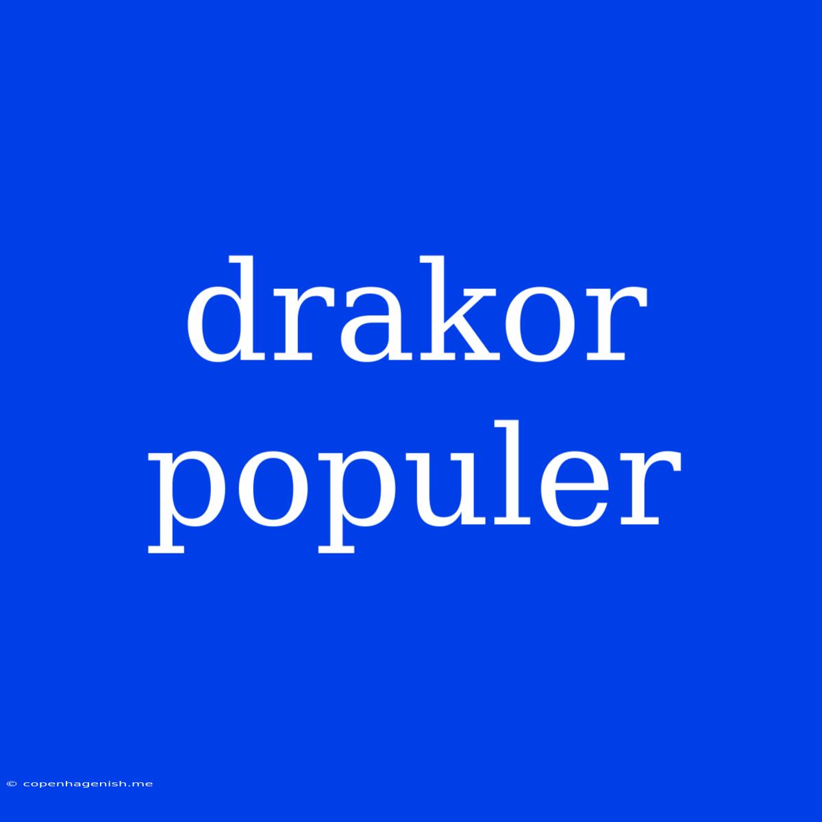 Drakor Populer