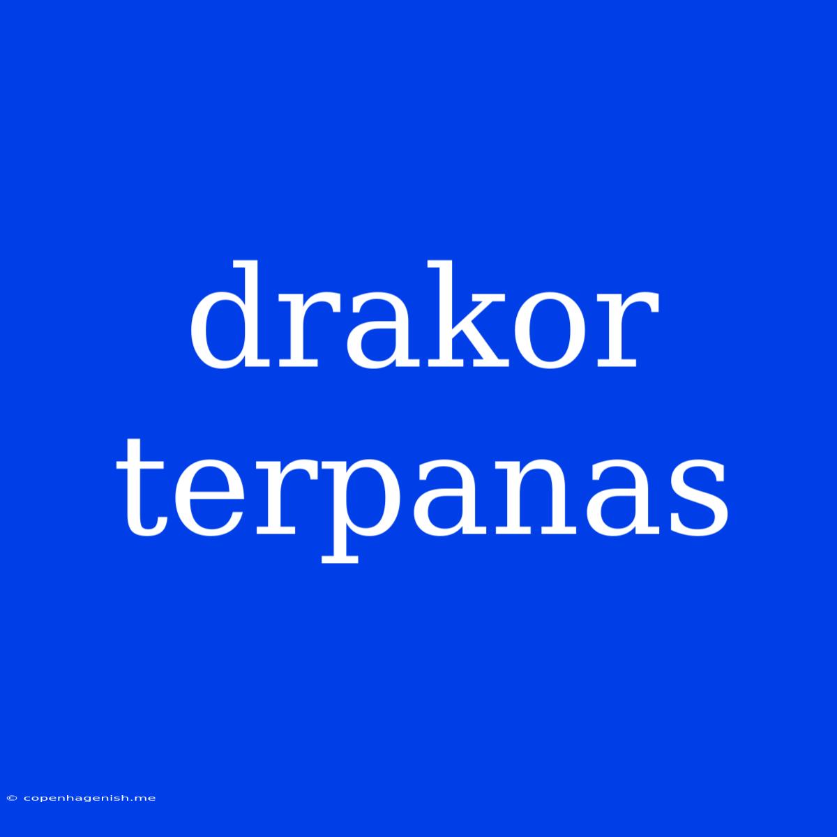 Drakor Terpanas