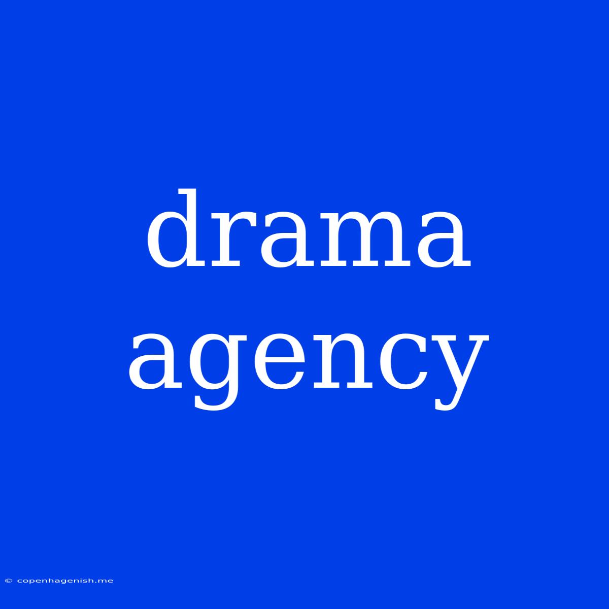 Drama Agency