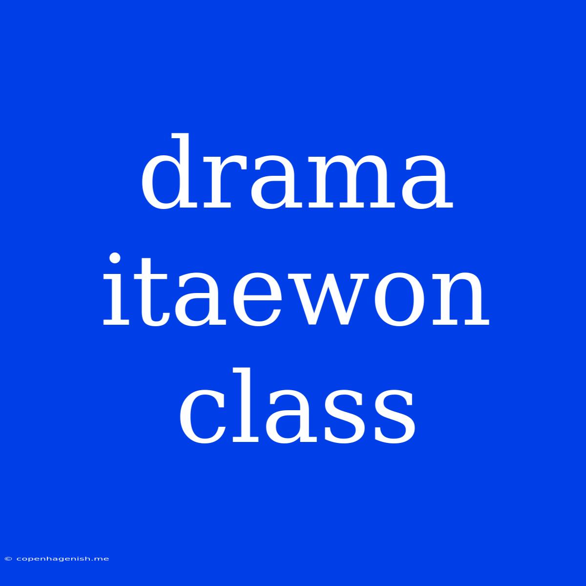 Drama Itaewon Class