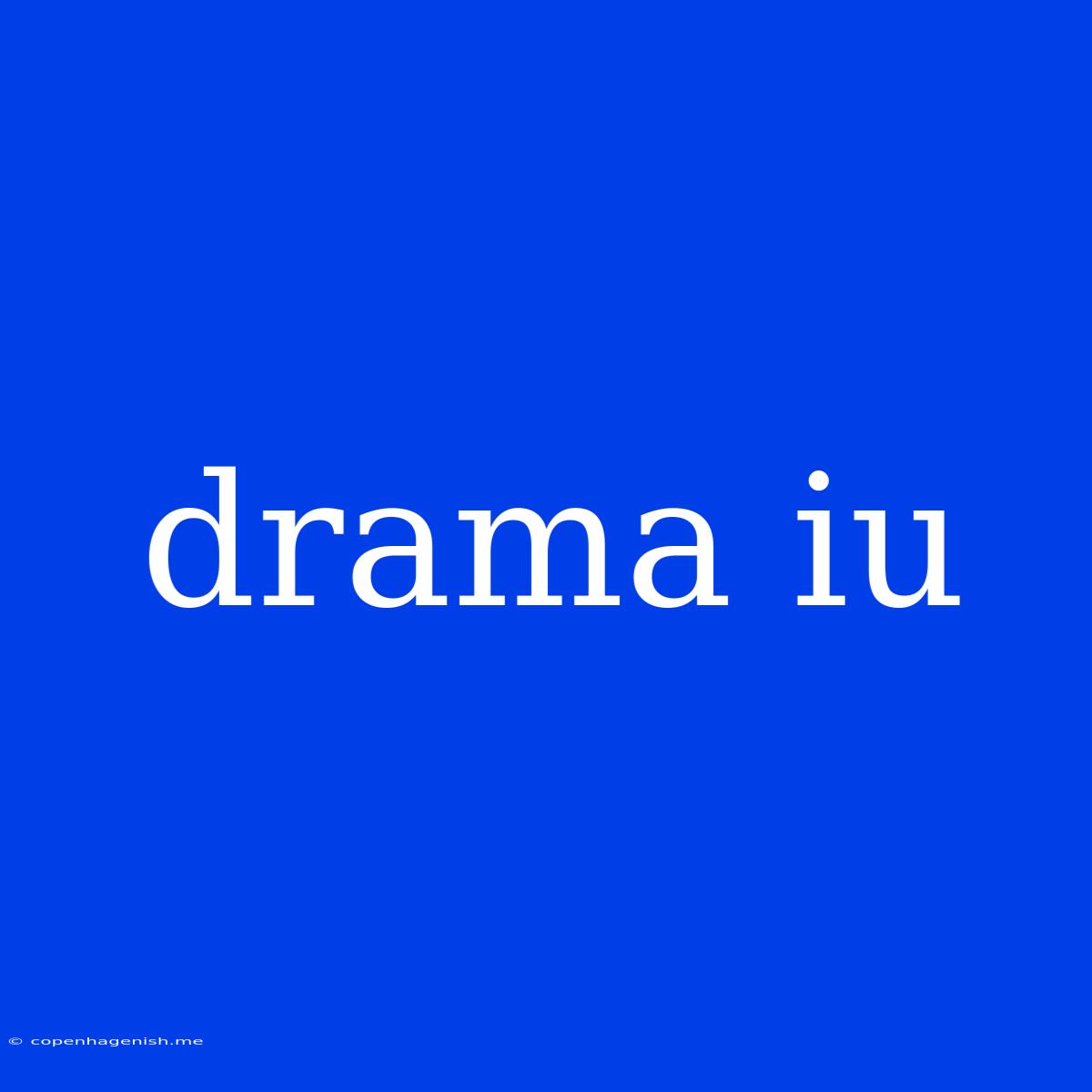 Drama Iu