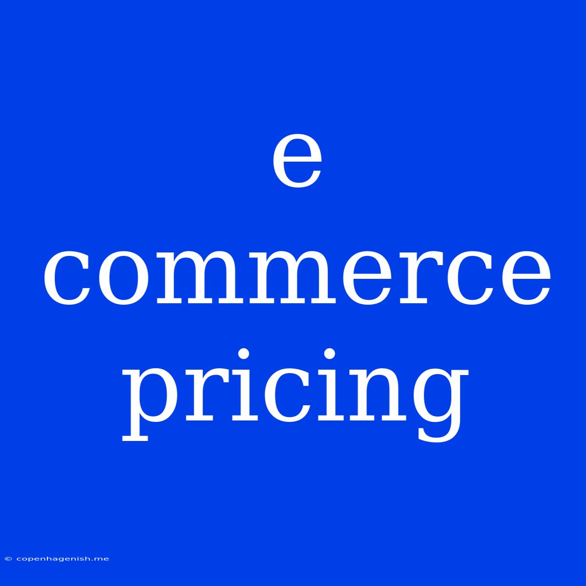 E Commerce Pricing