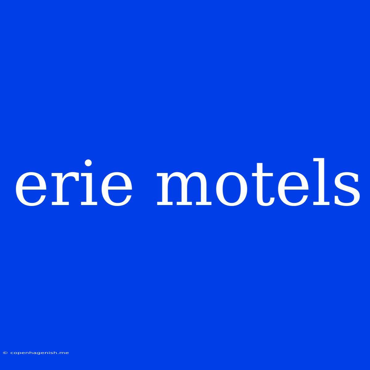 Erie Motels