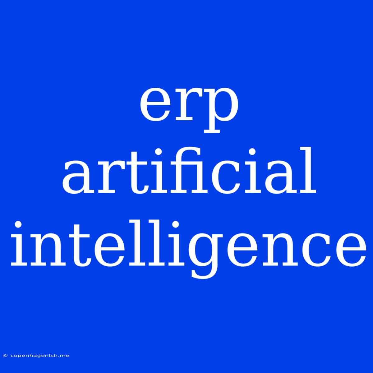 Erp Artificial Intelligence