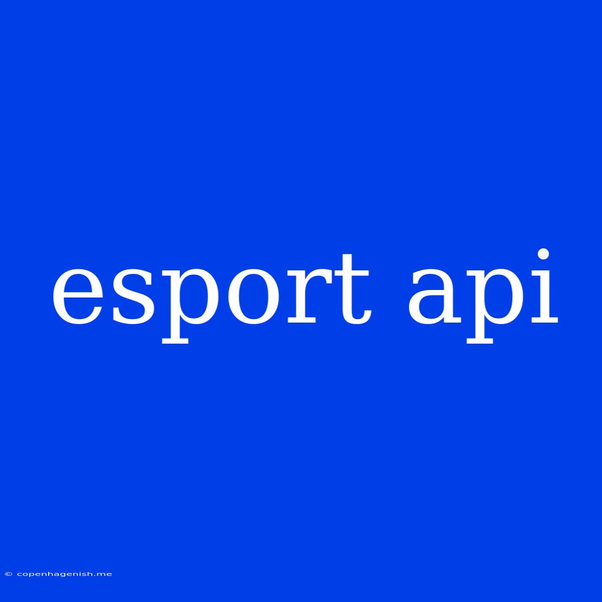 Esport Api