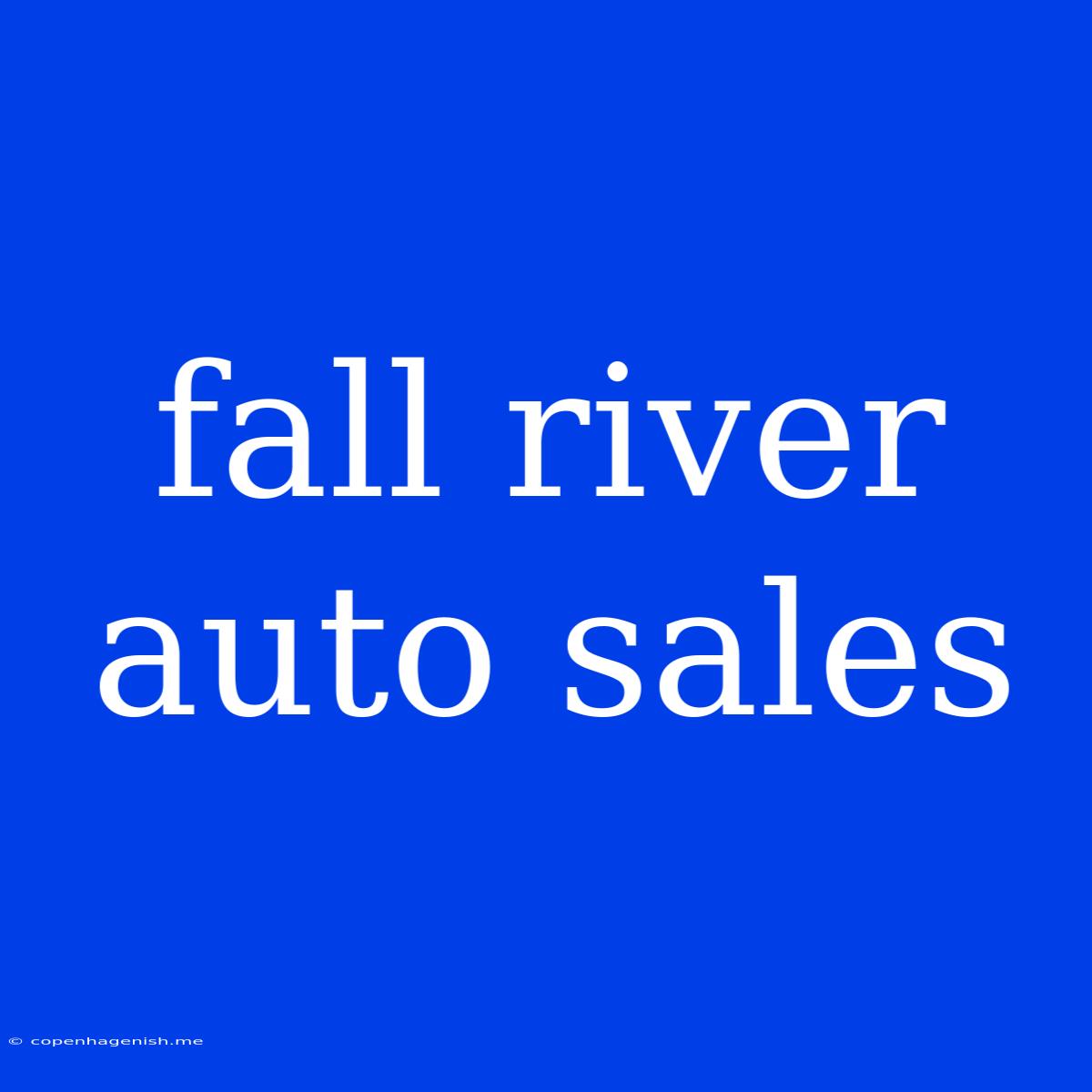 Fall River Auto Sales