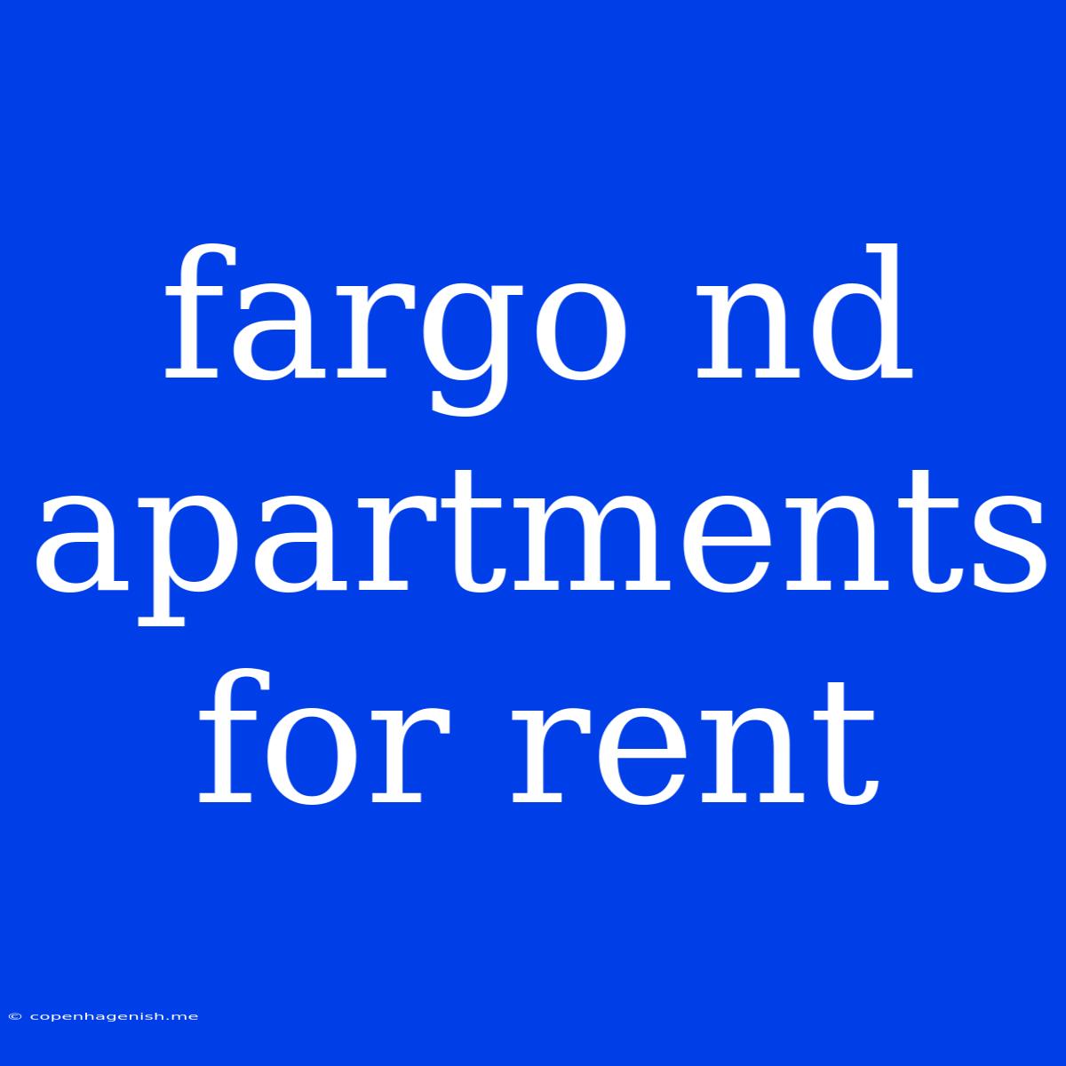 Fargo Nd Apartments For Rent