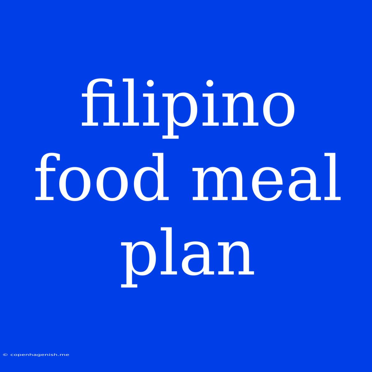 Filipino Food Meal Plan