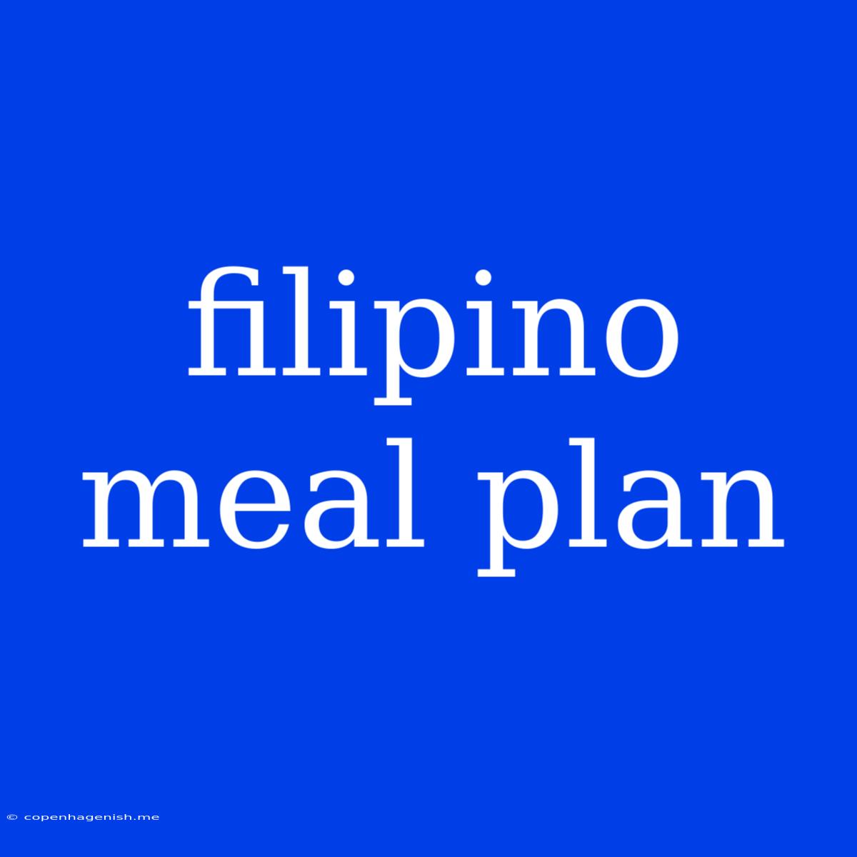 Filipino Meal Plan