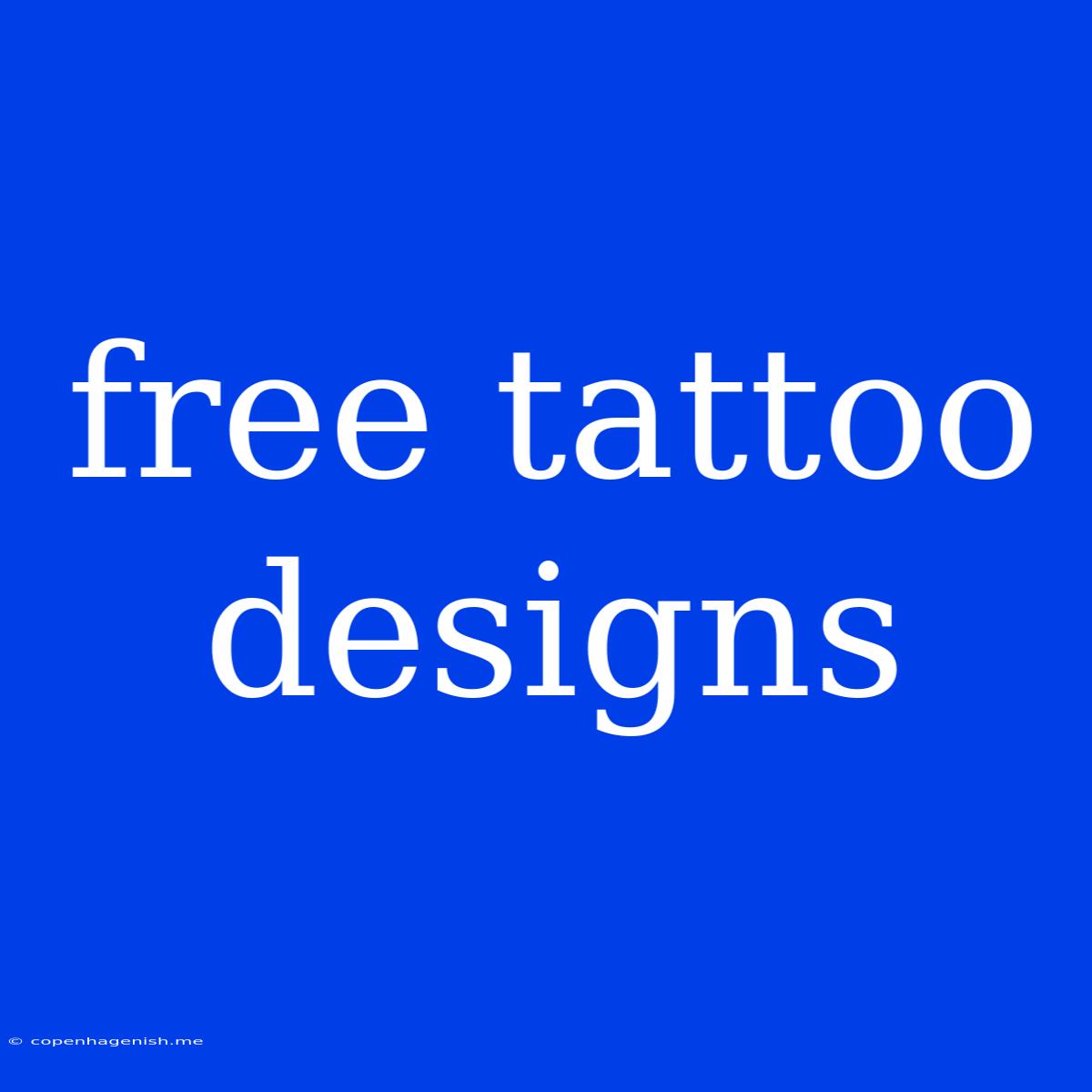 Free Tattoo Designs